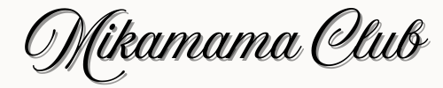 Mikamama Club